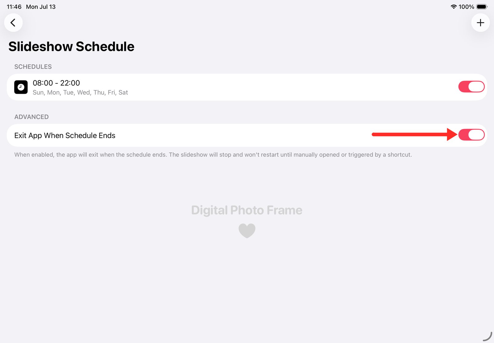 Turn on the Exit App When Schedule Ends toggle Turn on the Exit App When Schedule Ends toggle